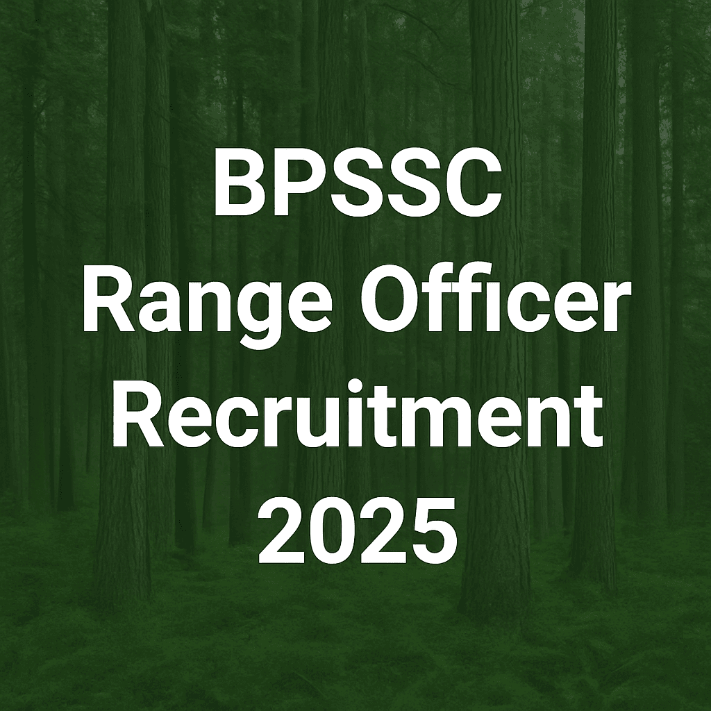 Text 'BPSSC Range Officer Recruitment 2025' displayed in bold white letters over a forest background with tall trees and green undergrowth.
