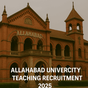 Front view of the historic red-brick building of Allahabad University with text overlay reading Allahabad University Teaching Recruitment 2025