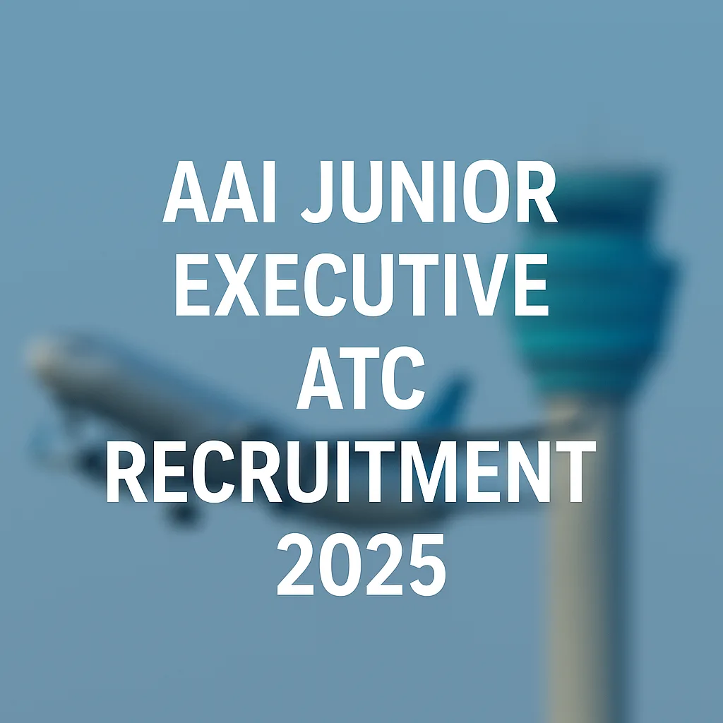 Digital banner with the text "AAI Junior Executive ATC Recruitment 2025" over a blurred airport background showing an airplane and air traffic control tower.