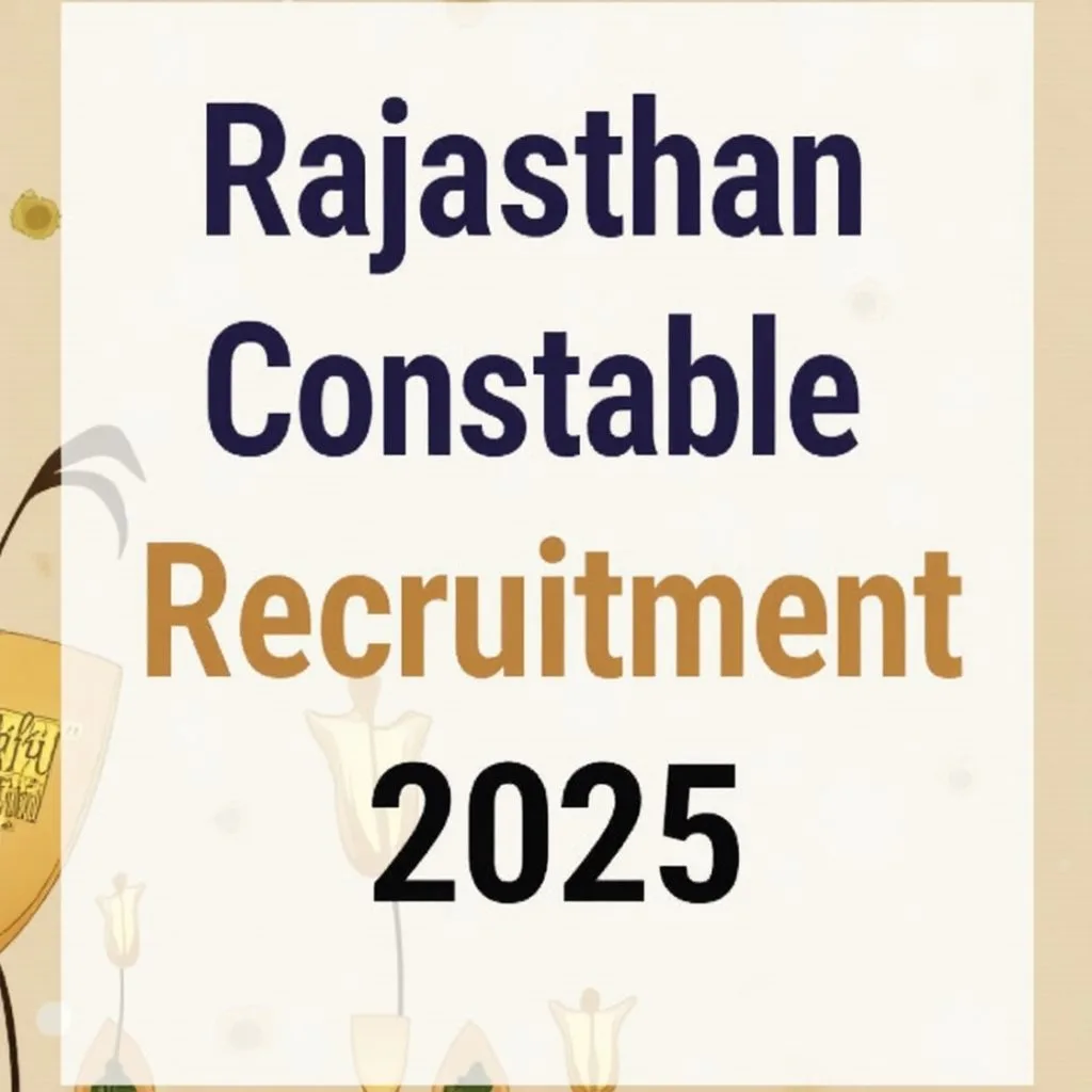 Rajasthan Police Constable Recruitment 2025: Apply for 8148 Vacancies