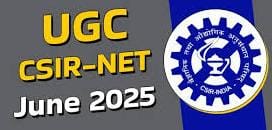 CSIR UGC NET June 2025