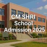 Front view of a modern school building with clean architecture, large windows, and a small playground, featuring the text "CM SHRI School Admission 2025" overlaid at the center.